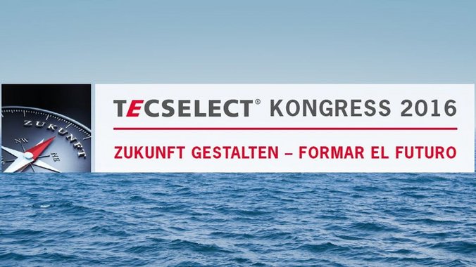 TECSELECT-Kongress 2016 TECSELECT-Kongress 2016